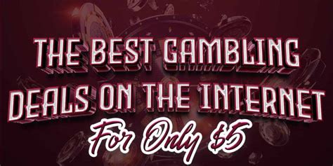 best gambling deals casinos.